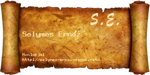 Selymes Ernő névjegykártya